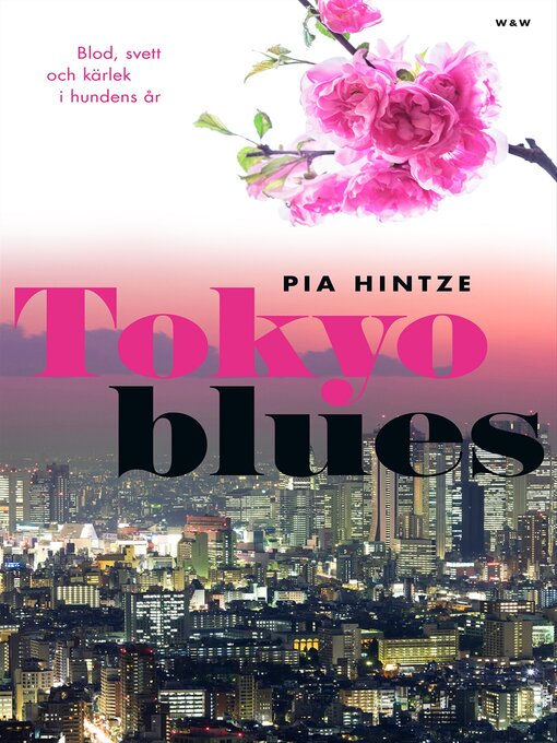 Titeldetaljer för Tokyo blues av Pia Hintze - Tillgänglig